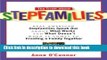 Read The Truth about Stepfamilies: Real American Stepfamilies Speak Out about What Works and What
