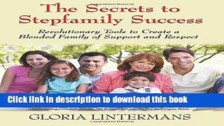 Read Secrets to Stepfamily Success  Ebook Free