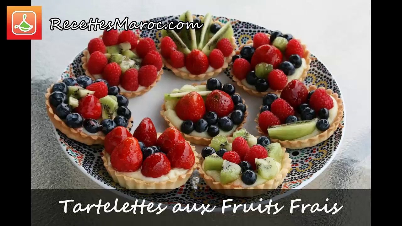 Tartelettes aux Fruits Frais - Fresh Fruit Tartlets - تارت بالفواكه سهلة