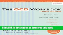 Download The OCD Workbook: Your Guide to Breaking Free from Obsessive-Compulsive Disorder PDF Free