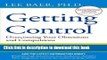 Read Getting Control: Overcoming Your Obsessions and Compulsions Ebook Free