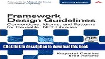 Read Framework Design Guidelines: Conventions, Idioms, and Patterns for Reusable .NET Libraries
