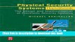 Read Physical Security Systems Handbook: The Design and Implementation of Electronic Security