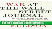 Read War at the Wall Street Journal: Inside the Struggle to Control an American Business Empire