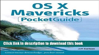 Read OS X Mavericks Pocket Guide (Peachpit Pocket Guide)  Ebook Free