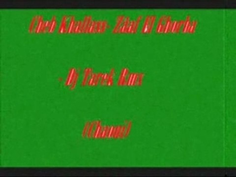 Cheb Khallass & Ghania - Chicha chicha - (Chaoui)