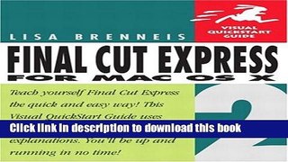 Download Final Cut Express 2 for Mac OS X: Visual QuickStart Guide Ebook Free