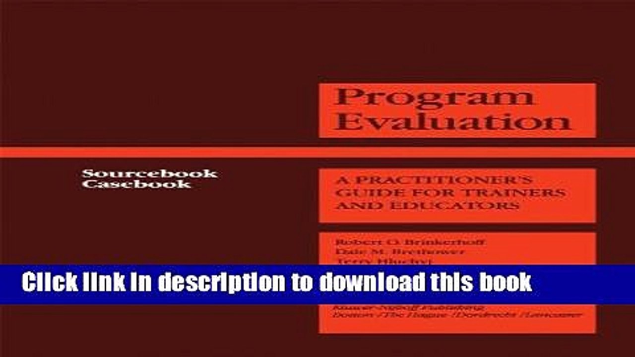 Read Program Evaluation: A Practitioner s Guide for Trainers and Educators (Evaluation in