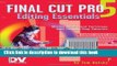 Read Final Cut Pro 5 Editing Essentials (DV Expert Series) 1st edition by Wolsky, Tom (2005)