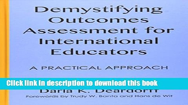 Read Demystifying Outcomes Assessment for International Educators: A Practical Approach Ebook