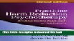 Read Practicing Harm Reduction Psychotherapy, Second Edition: An Alternative Approach to