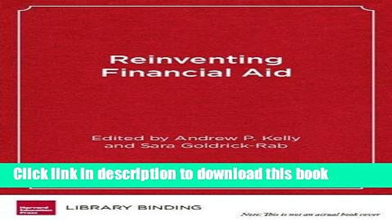 Read Reinventing Financial Aid: Charting a New Course to College Affordability (Educational