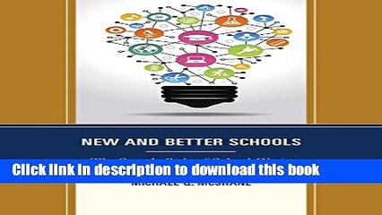 Read New and Better Schools: The Supply Side of School Choice (New Frontiers in Education)  Ebook