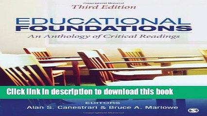 Download Educational Foundations: An Anthology of Critical Readings  PDF Free