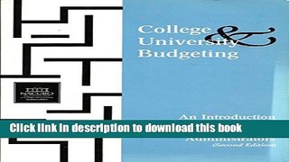 Read College and University Budgeting: An Introduction for Faculty and Academic Administrators