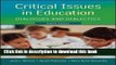 Download Critical Issues in Education: Dialogues and Dialectics  PDF Free