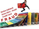 Xorian Infotech Scam Alert - Avoid Credit Card Fraud