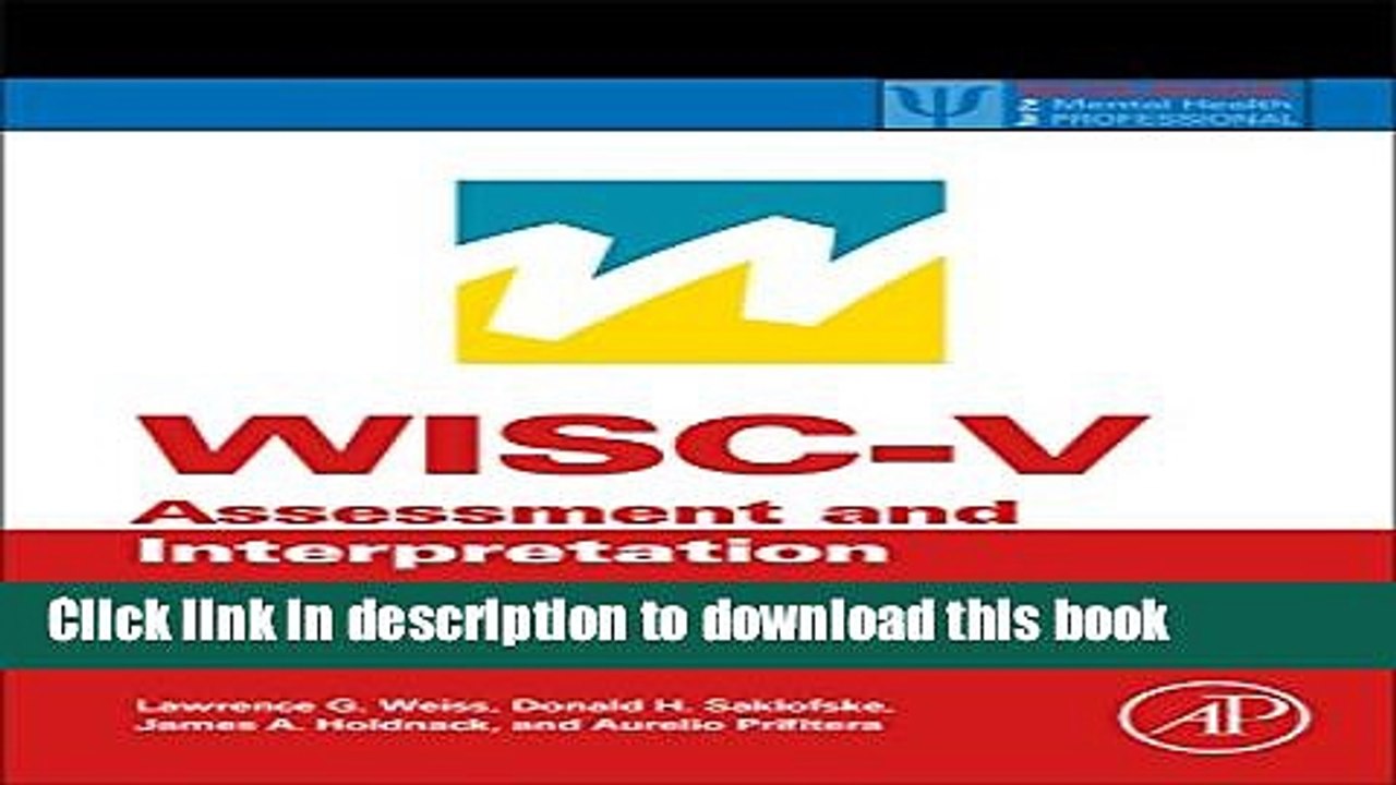 Read WISC-V Assessment and Interpretation: Scientist-Practitioner Perspectives (Practical