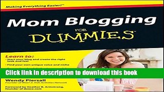 [PDF] Mom Blogging For Dummies [Download] Full Ebook