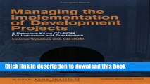 Read Managing the Implementation of Development Projects: A Resource Kit on CD-ROM for Instructors