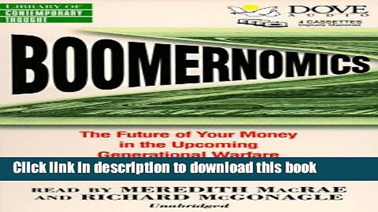 Download Boomernomics:  The Future of Your Money in the Upcoming Generational Warfare  PDF Free