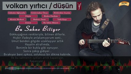 Volkan Yırtıcı - Bu Sahne Bitiyor ( Official Lyric Video )