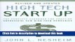 Read High Tech Start Up, Revised And Updated: The Complete Handbook For Creating Successful New