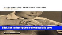 Read Programming Windows Security Ebook Free
