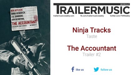 The Accountant - Trailer #2 Music (Ninja Tracks - Taste)
