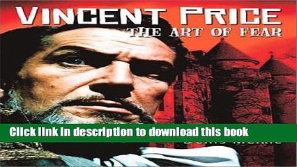 Read Vincent Price: The Art of Fear PDF Free