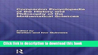 Read Companion Encyclopedia of the History and Philosophy of the Mathematical Sciences (Routledge