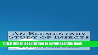Download An Elementary Study of Insects PDF Free