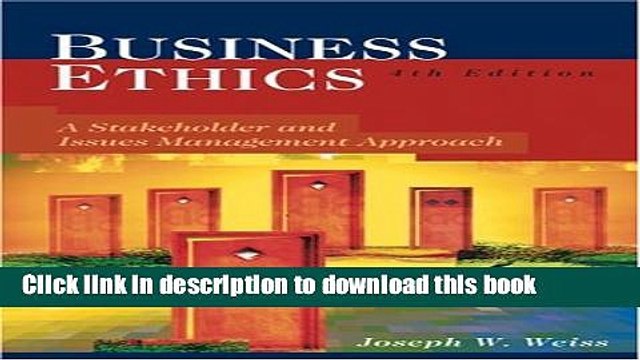 [Read PDF] Business Ethics: Stakeholder and Issues Management Approach Ebook Free