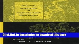 [Read PDF] Practical Application of Computer-Aided Drug Design Ebook Free