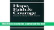Read Hope, Faith   Courage: Stories from the Fellowship of Cocaine Anonymous PDF Online