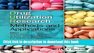 [Read PDF] Drug Utilization Research: Methods and Applications Download Free