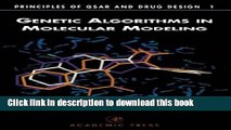 [Read PDF] Genetic Algorithms in Molecular Modeling (Principles of QSAR and Drug Design) Ebook