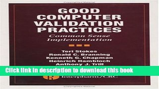 [Read PDF] Good Computer Validation Practices: Common Sense Implementation Ebook Online