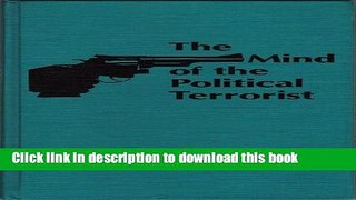 Read The Mind of the Political Terrorist  PDF Online