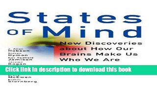 Read States of Mind: New Discoveries About How Our Brains Make Us Who We Are  Ebook Free