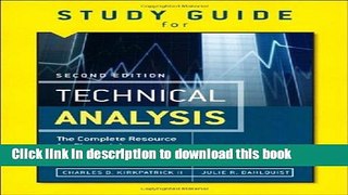 [PDF] Study Guide for the Second Edition of Technical Analysis: The Complete Resource for