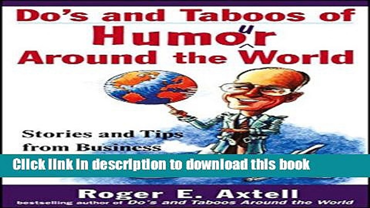 [Read PDF] Do s and Taboos of Humor Around the World: Stories and Tips from Business and Life