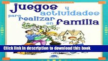 [PDF]  Juegos y actividades para realizar en familia / Games and Activities for Family  [Download]