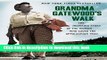 Read Grandma Gatewood s Walk: The Inspiring Story of the Woman Who Saved the Appalachian Trail