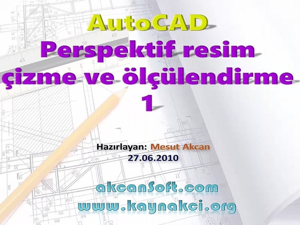 AutoCAD ile izometrik perspektif resim çizme ve ölçülendirme-1