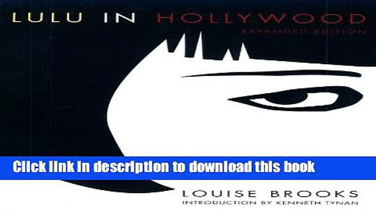 Download Lulu In Hollywood: Expanded Edition Ebook Online