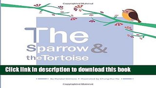 Download The Sparrow and the Tortoise Ebook Online