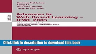 Read Advances in Web-Based Learning - ICWL 2005: 4th International Conference, Hong Kong, China,