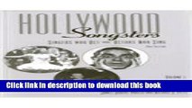 Download Hollywood Songsters: Singers Who Act and Actors Who Sing: A Biographical Dictionary Ebook