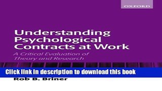 [Read PDF] Understanding Psychological Contracts at Work: A Critical Evaluation of Theory and
